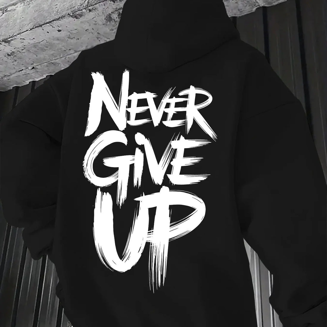 Slogan Print Never Give Up!  streetwear sweatshirt hoodies- Perfect  Casual Wear  Letter hoodie Men's  hoodie streetwear