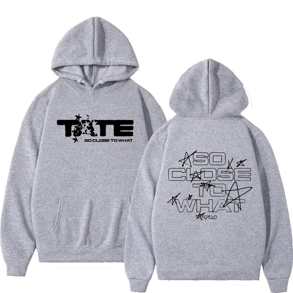 Men Women Clothing Long Sleeve Hooded Sweatshirts Tate McRae So Close To What Album Hoodies Fleece Vintage Oversized Pullovers