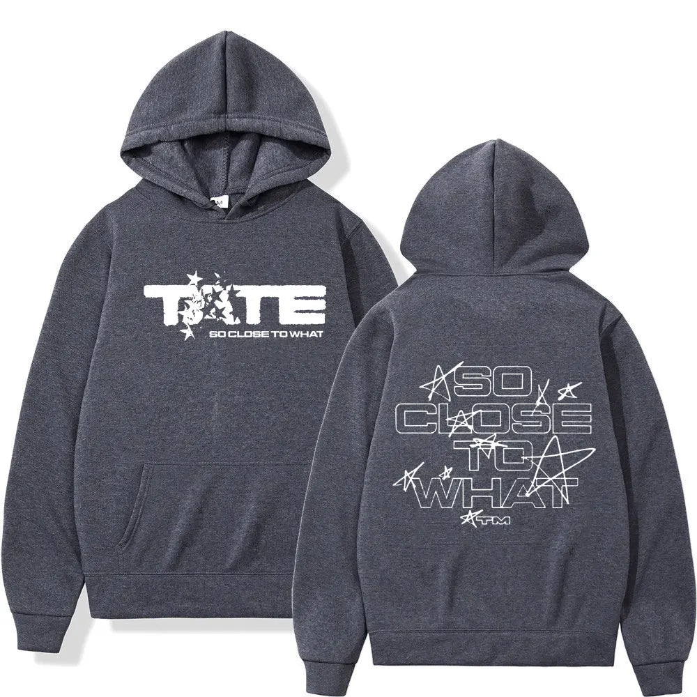 Men Women Clothing Long Sleeve Hooded Sweatshirts Tate McRae So Close To What Album Hoodies Fleece Vintage Oversized Pullovers